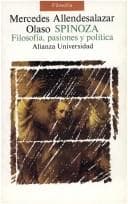 Portada de Spinoza: filosofía, pasiones y política
