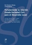 Portada de Fortaleciendo la relación estado-sociedad civil para el desarrollo local
