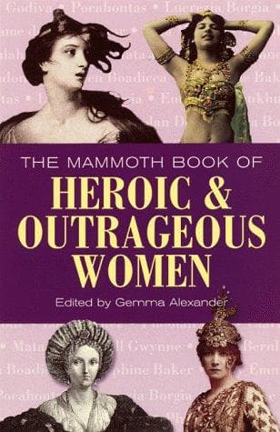 Portada de The mammoth book of heroic & outrageous women