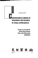 Portada de Construcción de género en sociedades con violencia