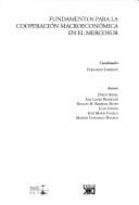 Portada de Fundamentos para la cooperación macroeconómica en el Mercosur