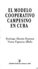 Portada de El modelo cooperativo campesino en Cuba