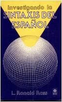 Portada de Investigando la sintaxis del español