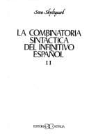 Portada de La combinatoria sintáctica del infinitivo español.