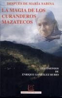 Portada de La magia de los curanderos mazatecos