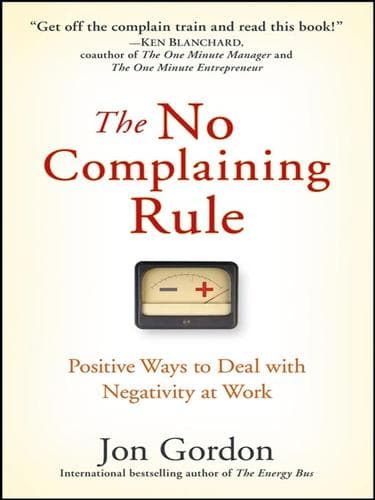 Portada de The No Complaining Rule