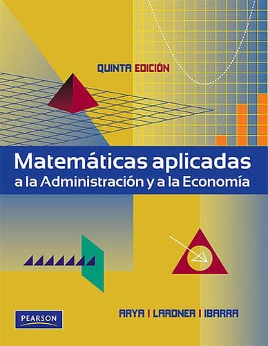 Portada de Matematicas aplicadas a la Administracion y a la Economia
