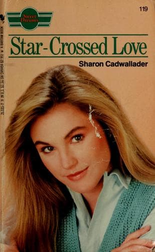 Portada de Star-Crossed Love (Sweet Dreams Series #119)