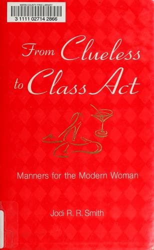 Portada de From Clueless to Class Act