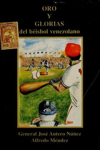 Portada de Oro y glorias del béisbol venezolano