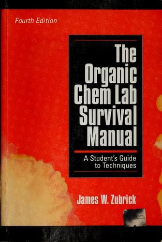 Portada de The organic chem lab survival manual