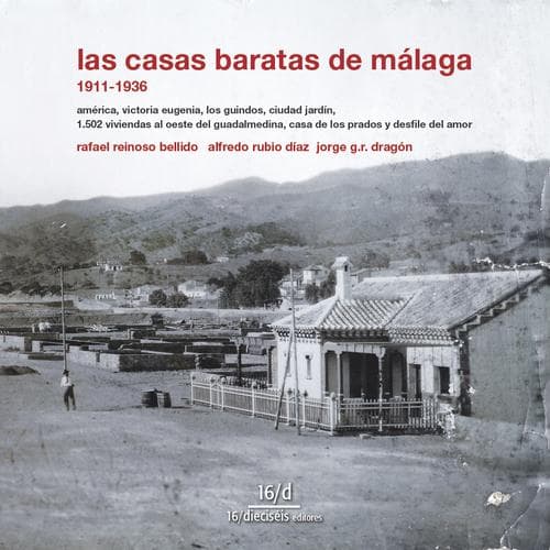 Portada de Las casas baratas de Málaga, 1911-1936