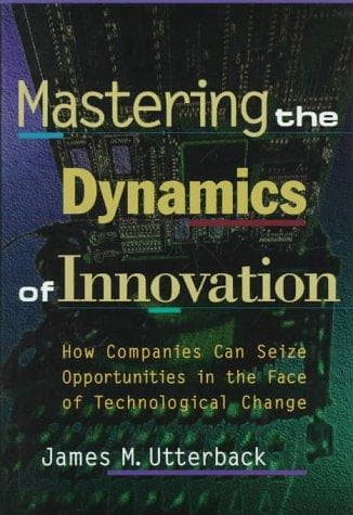 Portada de Mastering the dynamics of innovation