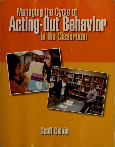 Portada de Managing the cycle of acting-out behavior in the classroom