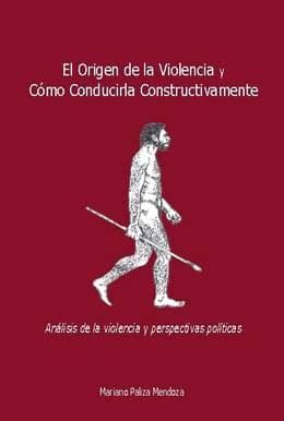 Portada de El Origen de la Violencia y Cómo Conducirla Constructivamente