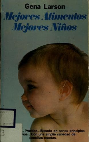 Portada de Mejores alimentos, mejores niños