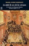 Portada de LA EDAD DE ORO DE LOS VIRREYES.