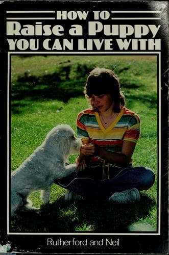 Portada de How to raise a puppy you can live with
