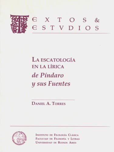 Portada de La escatología en la lírica de Píndaro y sus fuentes
