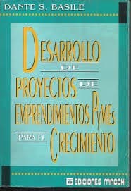 Portada de Desarrollo de proyectos de emprendimientos pymes para el crecimiento