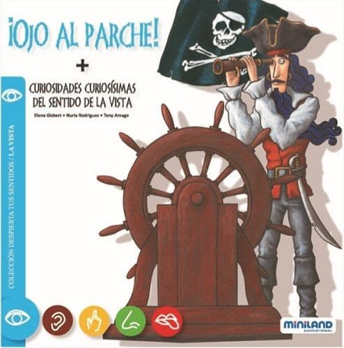 Portada de Ojo al parche + curiosidades curiosísimas del sentido de la vista