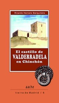 Portada de El castillo de Valderradela en Chinchón