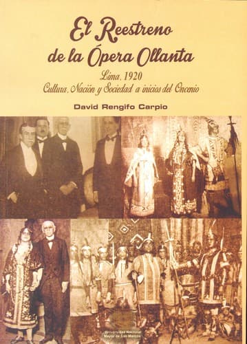 Portada de El reestreno de la Ópera Ollanta, Lima 1920