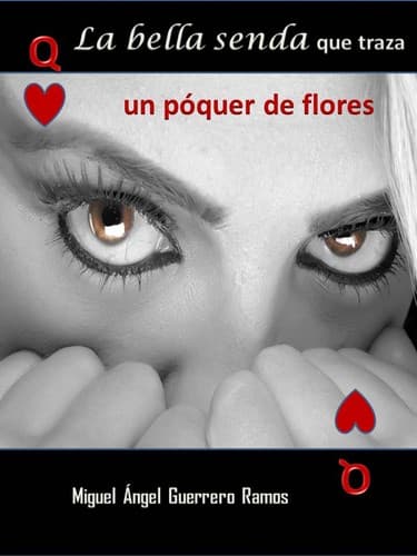 Portada de La bella senda que traza un póquer de flores