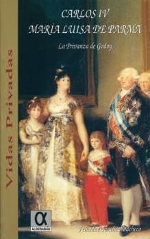 Portada de Carlos IV , María Luisa de Parma