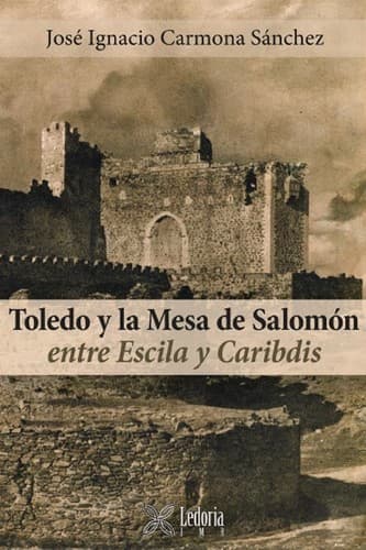 Portada de Toledo y la Mesa de Salomón