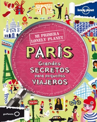 Portada de París : grandes secretos para pequeños viajeros