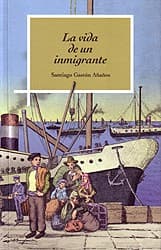 Portada de La vida de un inmigrante