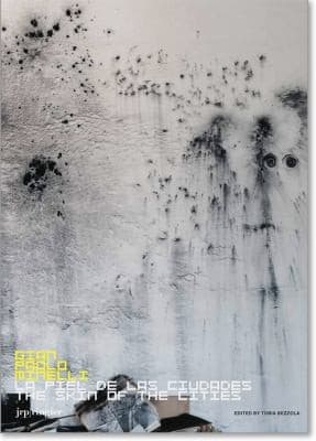 Portada de Gian Paolo Minelli La Piel De Las Ciudades The Skin Of The Cities