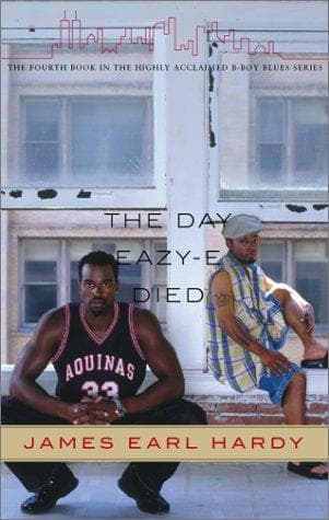 Portada de The Day Eazy-E Died (A B-Boy Blues Novel #4)