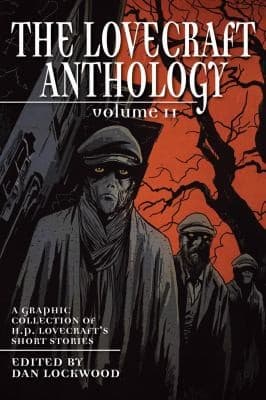 Portada de The Lovecraft Anthology A Graphic Collection Of Hp Lovecrafts Short Stories