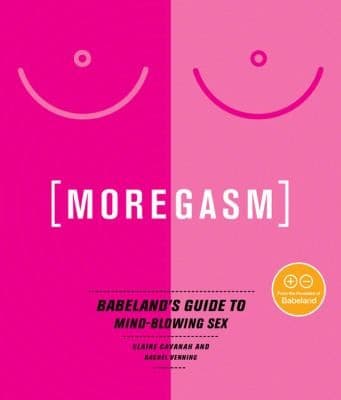 Portada de Moregasm Babelands Guide To Mindblowing Sex