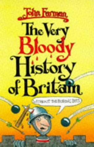 Portada de Very Bloody History of Britain (Without the Boring Bits!)