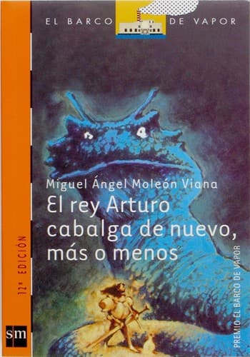 Portada de El rey Arturo cabalga de nuevo, más o menos