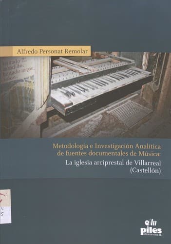 Portada de Metodología e investigación analítica de fuentes documentales de música