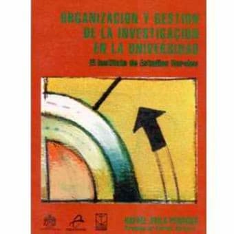 Portada de Organizacion y gestion de la investigacion en la universidad : el Instituto de Estudios Rurales