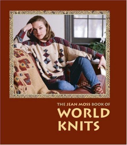 Portada de The Jean Moss book of world knits.