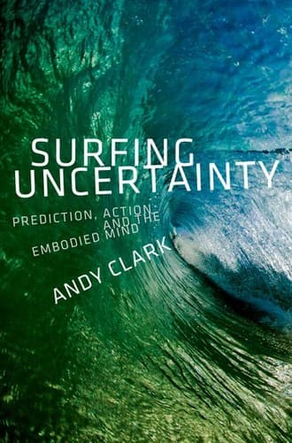 Portada de Surfing uncertainty : prediction, action, and embodied mind