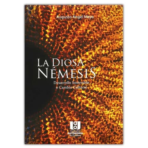 Portada de La Diosa Némesis: desarrollo sostenible o cambio cultural