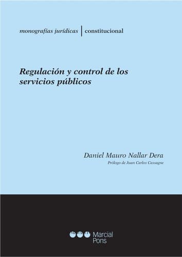 Portada de El estado regulador y el nuevo mercado del servicio publico : análisis jurídico sobre la privatización, la regulación y los entes reguladores