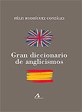 Portada de Gran Diccionario de Anglicismos