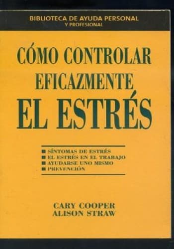 Portada de Cómo controlar eficazmente el estrés