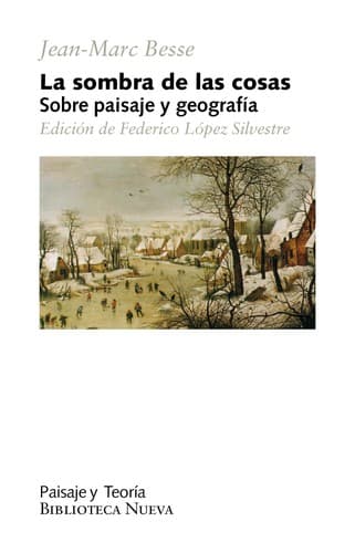 Portada de La sombra de las cosas : sobre paisaje y geografía
