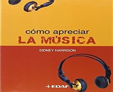 Portada de Como Apreciar La Musica/ How to Appreciate Music