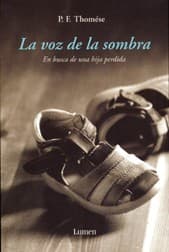 Portada de La Voz De La Sombra/ the Shadows Voice (Vivencias)