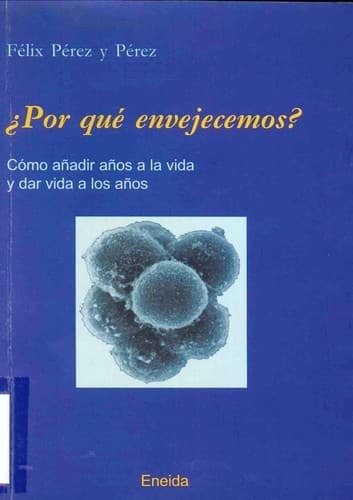 Portada de Porque Envejecemos/ Why We Aging
